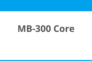 MB 300 Core Dynamics 365FO course live online